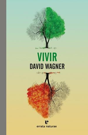 VIVIR | 9788417800444 | WAGNER, DAVID | Galatea Llibres | Librería online de Reus, Tarragona | Comprar libros en catalán y castellano online