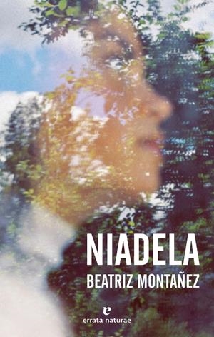 NIADELA | 9788417800734 | MONTAÑEZ, BEATRIZ | Galatea Llibres | Llibreria online de Reus, Tarragona | Comprar llibres en català i castellà online