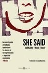 SHE SAID | 9788417678623 | KANTOR JODI / TWOHEY MEGAN | Galatea Llibres | Librería online de Reus, Tarragona | Comprar libros en catalán y castellano online