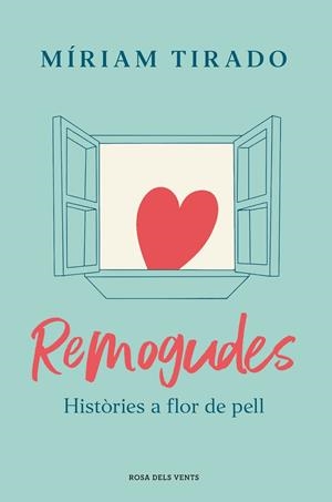 REMOGUDES | 9788418033780 | TIRADO, MÍRIAM | Galatea Llibres | Llibreria online de Reus, Tarragona | Comprar llibres en català i castellà online