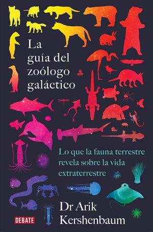 LA GUÍA DEL ZOÓLOGO GALÁCTICO | 9788418056048 | KERSHENBAUM, ARIK | Galatea Llibres | Librería online de Reus, Tarragona | Comprar libros en catalán y castellano online