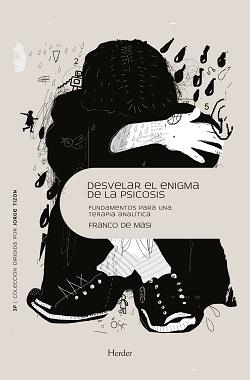DESVELAR EL ENIGMA DE LA PSICOSIS | 9788425444128 | DE MASI, FRANCO | Galatea Llibres | Librería online de Reus, Tarragona | Comprar libros en catalán y castellano online
