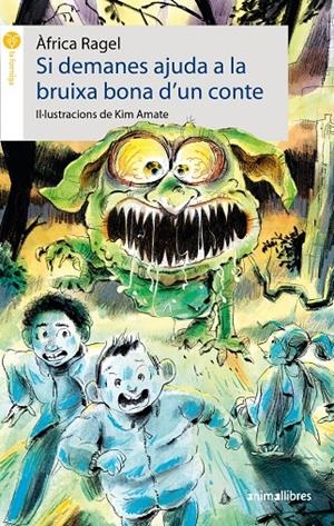 SI DEMANES AJUDA A LA BRUIXA BONA D'UN CONTE | 9788418592065 | RAGEL MORENO, ÀFRICA | Galatea Llibres | Llibreria online de Reus, Tarragona | Comprar llibres en català i castellà online