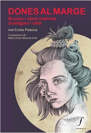 DONES AL MARGE | 9788412305715 | EROLES PALACIOS, IVET | Galatea Llibres | Librería online de Reus, Tarragona | Comprar libros en catalán y castellano online
