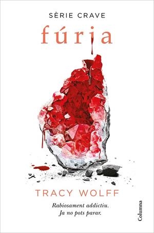 FÚRIA (SÈRIE CRAVE 2) | 9788466427593 | WOLFF, TRACY | Galatea Llibres | Llibreria online de Reus, Tarragona | Comprar llibres en català i castellà online