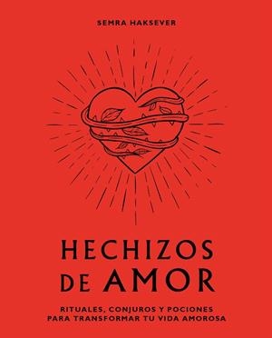 HECHIZOS DE AMOR | 9788416407880 | HAKSEVER, SEMRA | Galatea Llibres | Librería online de Reus, Tarragona | Comprar libros en catalán y castellano online