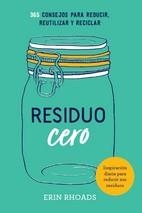 RESIDUO CERO | 9788416407897 | RHOADS, ERIN | Galatea Llibres | Librería online de Reus, Tarragona | Comprar libros en catalán y castellano online