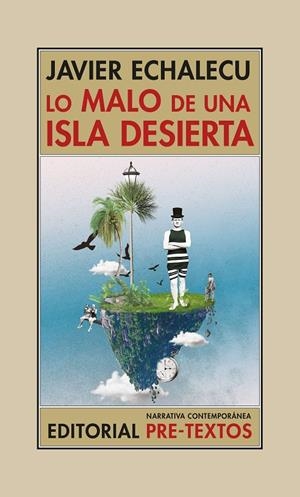 LO MALO DE UNA ISLA DESIERTA | 9788418178603 | ECHALECU, JAVIER | Galatea Llibres | Librería online de Reus, Tarragona | Comprar libros en catalán y castellano online