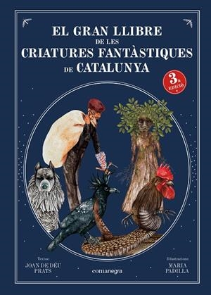 EL GRAN LLIBRE DE LES CRIATURES FANTÀSTIQUES DE CATALUNYA (3A ED) | 9788418022883 | PRATS, JOAN DE DÉU | Galatea Llibres | Librería online de Reus, Tarragona | Comprar libros en catalán y castellano online