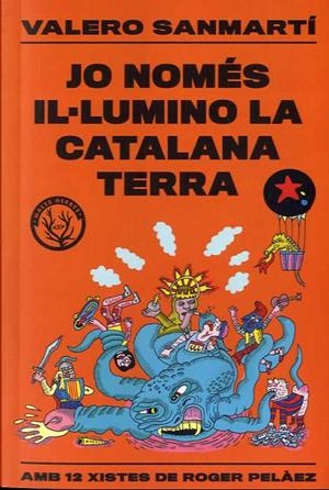 JO NOMÉS IL.LUMINO LA CATALANA TERRA | 9788412316506 | SANMARTI, VALERO | Galatea Llibres | Librería online de Reus, Tarragona | Comprar libros en catalán y castellano online