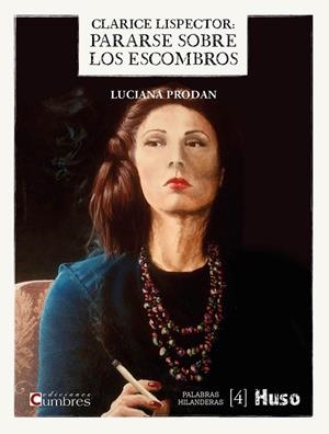 CLARICE LISPECTOR | 9788412301649 | PRODAN, LUCIANA | Galatea Llibres | Llibreria online de Reus, Tarragona | Comprar llibres en català i castellà online