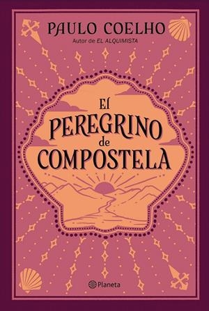 EL PEREGRINO DE COMPOSTELA | 9788408240051 | COELHO, PAULO | Galatea Llibres | Llibreria online de Reus, Tarragona | Comprar llibres en català i castellà online