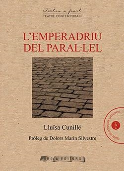 L'EMPERADRIU DEL PARAL·LEL | 9788412317947 | CUNILLE, LLUISA | Galatea Llibres | Llibreria online de Reus, Tarragona | Comprar llibres en català i castellà online