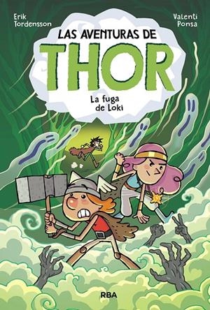 LAS AVENTURAS DE THOR 2. LA FUGA DE LOKI | 9788427221499 | TORDENSSON, ERIK | Galatea Llibres | Librería online de Reus, Tarragona | Comprar libros en catalán y castellano online