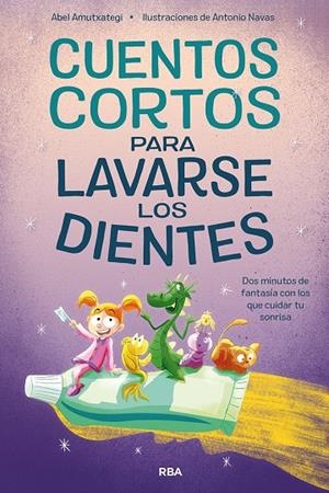 CUENTOS CORTOS PARA LAVARSE LOS DIENTES | 9788427223486 | AMUTXATEGI, ABEL | Galatea Llibres | Librería online de Reus, Tarragona | Comprar libros en catalán y castellano online