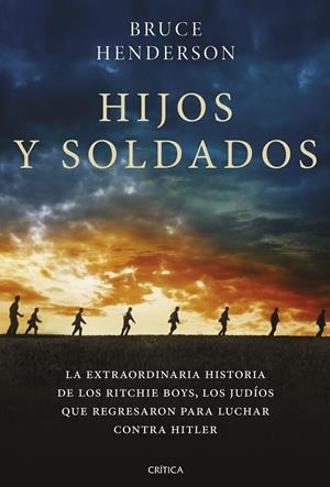 HIJOS Y SOLDADOS | 9788491992936 | HENDERSON, BRUCE | Galatea Llibres | Librería online de Reus, Tarragona | Comprar libros en catalán y castellano online