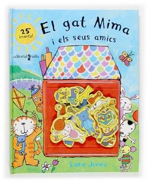 GAT MIMA I ELS SEUS AMICS, EL | 9788466108102 | JONES, LARA | Galatea Llibres | Librería online de Reus, Tarragona | Comprar libros en catalán y castellano online