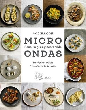 COCINA CON MICROONDAS. SANA, SEGURA Y SOSTENIBLE | 9788418100987 | FUNDACIÓN ALÍCIA | Galatea Llibres | Llibreria online de Reus, Tarragona | Comprar llibres en català i castellà online