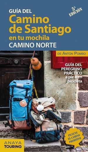 EL CAMINO DE SANTIAGO EN TU MOCHILA. CAMINO NORTE | 9788491583714 | POMBO, ANTÓN | Galatea Llibres | Llibreria online de Reus, Tarragona | Comprar llibres en català i castellà online
