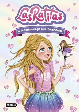 LAS RATITAS 3. LA MISTERIOSA MAGIA DE LAS SÚPER RATITAS | 9788408237099 | RATITAS, LAS | Galatea Llibres | Llibreria online de Reus, Tarragona | Comprar llibres en català i castellà online