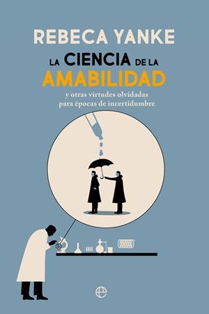 LA CIENCIA DE LA AMABILIDAD | 9788413840246 | YANKE, REBECA | Galatea Llibres | Llibreria online de Reus, Tarragona | Comprar llibres en català i castellà online
