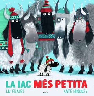 LA IAC MÉS PETITA | 9788447942688 | FRASER, LU | Galatea Llibres | Librería online de Reus, Tarragona | Comprar libros en catalán y castellano online