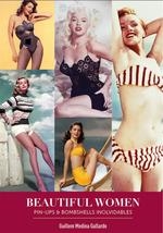 BEAUTIFUL WOMEN. PIN-UPS Y BOMBSHELLS INOLVIDABLES | 9788418320279 | MEDINA, GUILLEM | Galatea Llibres | Librería online de Reus, Tarragona | Comprar libros en catalán y castellano online