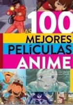 LAS 100 MEJORES PELICULAS ANIME | 9788418320316 | HEREDIA, DAVID | Galatea Llibres | Librería online de Reus, Tarragona | Comprar libros en catalán y castellano online
