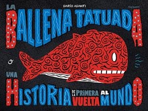 LA BALLENA TATUADA | 9788418215452 | ADANTI, DARÍO | Galatea Llibres | Librería online de Reus, Tarragona | Comprar libros en catalán y castellano online