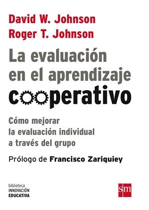 EVALUACION EN EL APRENDIZAJE COOPERATIVO | 9788467555448 | JOHNSON, DAVID | Galatea Llibres | Librería online de Reus, Tarragona | Comprar libros en catalán y castellano online