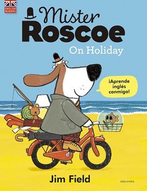 MISTER ROSCOE ON HOLIDAY | 9788414030332 | FIELD, JIM | Galatea Llibres | Llibreria online de Reus, Tarragona | Comprar llibres en català i castellà online