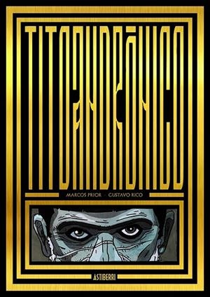 TITO ANDRÓNICO | 9788418215384 | PRIOR, MARCOS/RICO, GUSTAVO | Galatea Llibres | Librería online de Reus, Tarragona | Comprar libros en catalán y castellano online