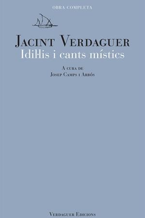 IDIL·LIS I CANTS MÍSTICS | 9788494458668 | VERDAGUER, JACINT | Galatea Llibres | Llibreria online de Reus, Tarragona | Comprar llibres en català i castellà online