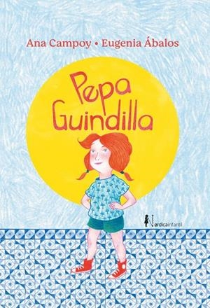PEPA GUINDILLA | 9788418451560 | CAMPOY, ANA | Galatea Llibres | Llibreria online de Reus, Tarragona | Comprar llibres en català i castellà online
