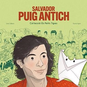 SALVADOR PUIG ANTICH | 9788416855872 | GILIBETS, URIOL | Galatea Llibres | Librería online de Reus, Tarragona | Comprar libros en catalán y castellano online