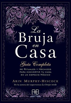 LA BRUJA EN CASA | 9788417851248 | MURPHY-HISCOCK, ARIN | Galatea Llibres | Librería online de Reus, Tarragona | Comprar libros en catalán y castellano online