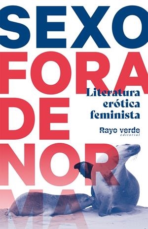 SEXO FORA DE NORMA | 9788417925529 | VV. AA. | Galatea Llibres | Librería online de Reus, Tarragona | Comprar libros en catalán y castellano online