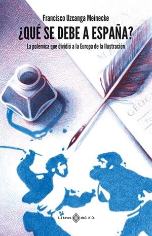 QUÉ SE DEBE A ESPAÑA? | 9788417678685 | UZCANGA MEINECKE, FRANCISCO | Galatea Llibres | Llibreria online de Reus, Tarragona | Comprar llibres en català i castellà online