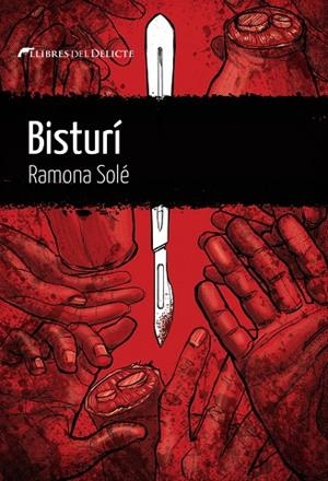 BISTURÍ | 9788412271843 | SOLÉ, RAMONA | Galatea Llibres | Librería online de Reus, Tarragona | Comprar libros en catalán y castellano online
