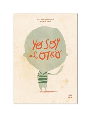 YO SOY EL OTRO | 9788412163049 | MACHADO, GERMÁN/GALÍ, MERCÈ | Galatea Llibres | Llibreria online de Reus, Tarragona | Comprar llibres en català i castellà online