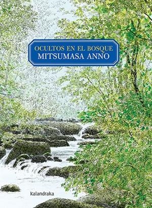 OCULTOS EN EL BOSQUE | 9788413430546 | ANNO, MITSUMASA | Galatea Llibres | Librería online de Reus, Tarragona | Comprar libros en catalán y castellano online
