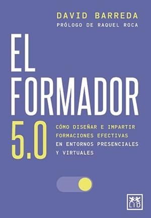 EL FORMADOR 5.0 | 9788418578571 | BARREDA, DAVID | Galatea Llibres | Librería online de Reus, Tarragona | Comprar libros en catalán y castellano online