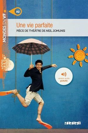 UNE VIE PARFAITE A2 LIVRE+MP3 | 9782278090556 | JOMUNSI, NEIL | Galatea Llibres | Librería online de Reus, Tarragona | Comprar libros en catalán y castellano online