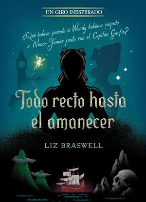 TODO RECTO HASTA EL AMANECER. UN GIRO INESPERADO | 9788418335372 | BRASWELL, LIZ | Galatea Llibres | Llibreria online de Reus, Tarragona | Comprar llibres en català i castellà online