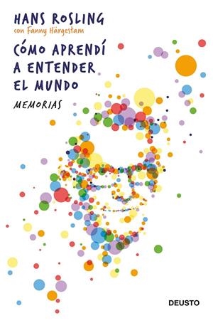 CÓMO APRENDÍ A ENTENDER EL MUNDO | 9788423432264 | ROSLING, HANS | Galatea Llibres | Llibreria online de Reus, Tarragona | Comprar llibres en català i castellà online