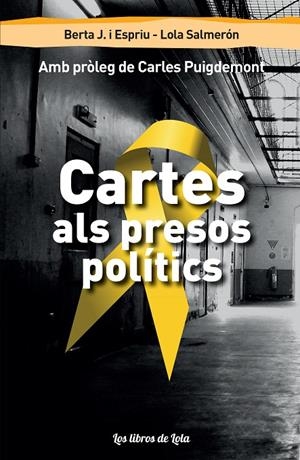 CARTES ALS PRESOS POLÍTICS | 9788412122299 | JUANIAS I ESPRIU, BERTA/SALMERÓN GALÍ, LOLA | Galatea Llibres | Llibreria online de Reus, Tarragona | Comprar llibres en català i castellà online