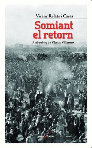 SOMIANT EL RETORN | 9788412175028 | RELATS I CASAS, VICENÇ | Galatea Llibres | Librería online de Reus, Tarragona | Comprar libros en catalán y castellano online