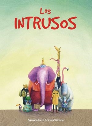 LOS INTRUSOS | 9788412210811 | ISERN, SUSANNA | Galatea Llibres | Librería online de Reus, Tarragona | Comprar libros en catalán y castellano online