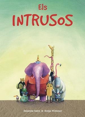 ELS INTRUSOS | 9788412210828 | ISERN, SUSANNA | Galatea Llibres | Librería online de Reus, Tarragona | Comprar libros en catalán y castellano online