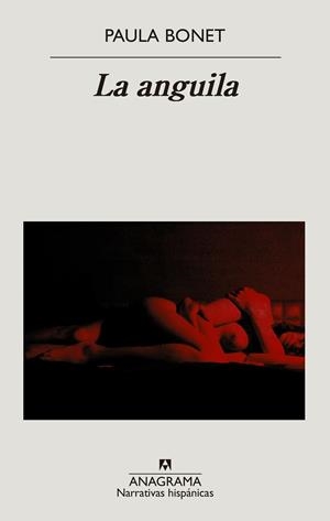 LA ANGUILA | 9788433999214 | BONET, PAULA | Galatea Llibres | Librería online de Reus, Tarragona | Comprar libros en catalán y castellano online